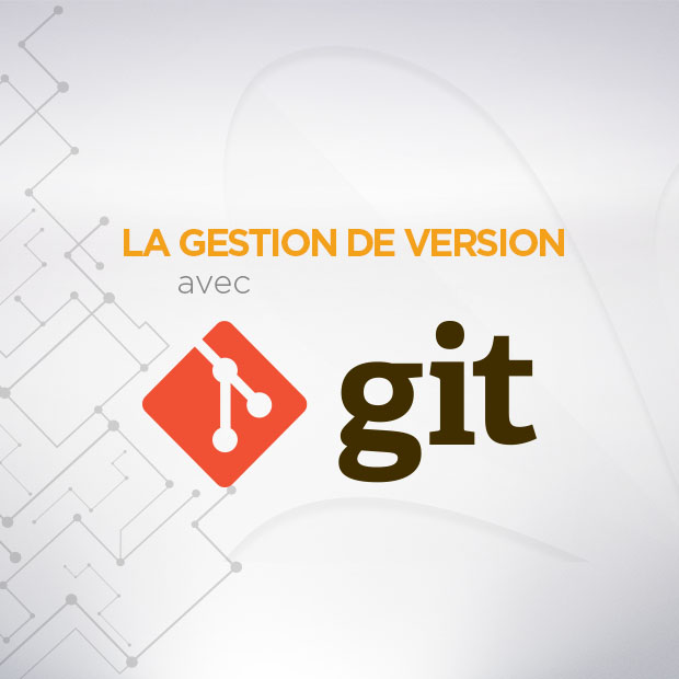 La gestion de version avec GIT